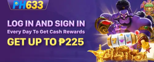 PH633 LOGIN BONUS